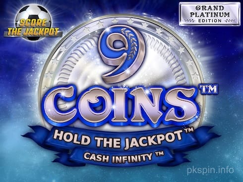 9 Coins Grand Platinum Edition Score The Jackpot